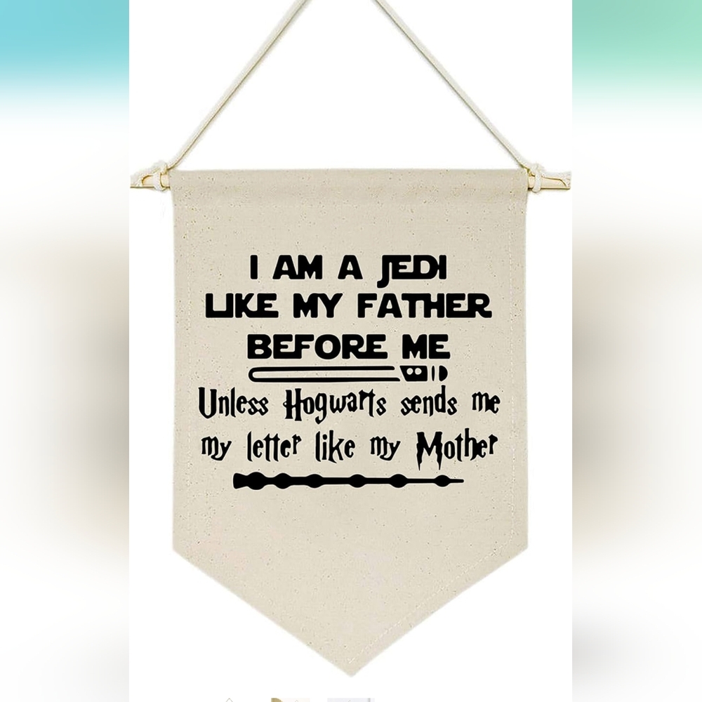 I Am A Jedi Like My Father Before Me -Canvas Hanging Flag Banner Wall Sign Decor